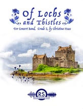 Of Lochs and Thistles Concert Band sheet music cover